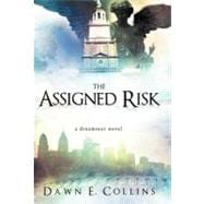 The Assigned Risk