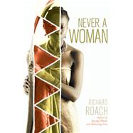 Never a Woman
