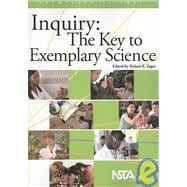 Inquiry : The Key to Exemplary Science