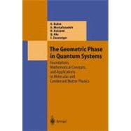 The Geometric Phase in Quantum Systems