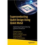Superconducting Qubit Design Using Qiskit Metal,9798868815041