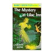Nancy Drew 04: The Mystery at Lilac Inn