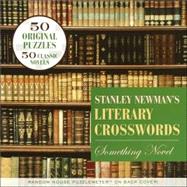Stanley Newman's Literary Crosswords : Something Novel
