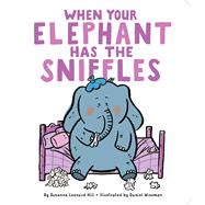 When Your Elephant Has the Sniffles