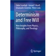 Determinism and Free Will