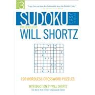 Sudoku Easy to Hard Presented by Will Shortz, Volume 3 100 Wordless Crossword Puzzles