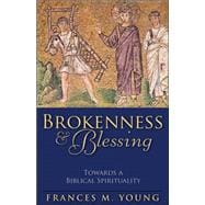 Brokenness and Blessing