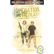 Afterblight Chronicles: Operation Motherland