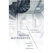 Applying Mathematics Immersion, Inference, Interpretation