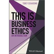 This is Business Ethics An Introduction