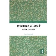 Avicenna's Al-Shifa: Oriental Philosophy