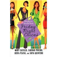 Friday Night Chicas Sexy Stories from La Noche