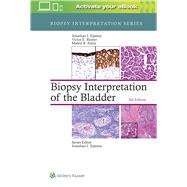 Biopsy Interpretation of the Bladder