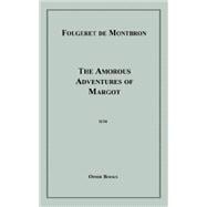 The Amorous Adventures of Margot,9781596545045