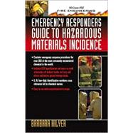 Emergency Responderªs Guide to Hazardous Materials Incidence