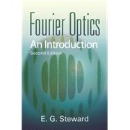 Fourier Optics An Introduction (Second Edition)