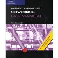 Microssoft Windows 2000 Networking Lab Manual,9780619015046