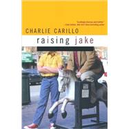 Raising Jake