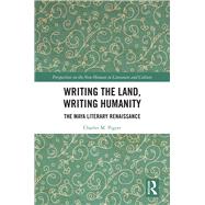 Writing the Land, Writing Humanity