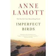 Imperfect Birds A Novel