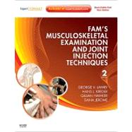 Fam's Musculoskeletal Examination and Joint Injection Techniques