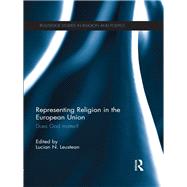 Representing Religion in the European Union: Does God Matter?