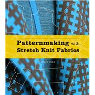 Patternmaking With Stretch Knit Fabrics