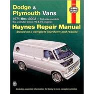 Dodge & Plymouth Vans 1971 thru 2003 Full-size models in-line 6, V6 & V8 engines