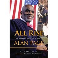 All Rise The Remarkable Journey of Alan Page