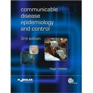 Communicable Disease Epidemiology and Control : A Global Perspective