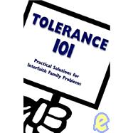 Tolerance 101 : Practical Solutions to Interfaith Family Problems