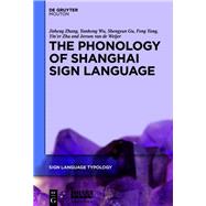 The Phonology of Shanghai Sign Language