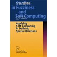 Applying Soft Computing in Defining Spatial Relations