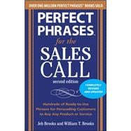 Perfect Phrases for the Sales Call, Second Edition