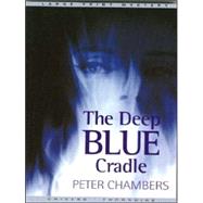 The Deep Blue Cradle