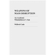 Weapons of Mass Disruption