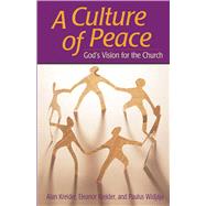 A Culture of Peace: God's Vision for the Church