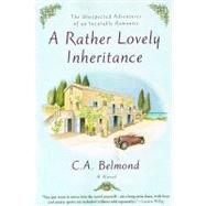 A Rather Lovely Inheritance: The Unexpected Adventures of an Incurable Romantic