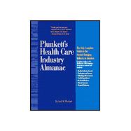 Plunkett's Health Care Industry Almanac 1999-2000