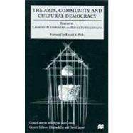 The Arts, Community and Cultural Democracy