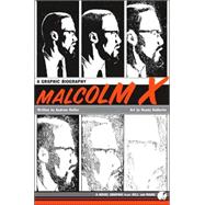 Malcolm X A Graphic Biography