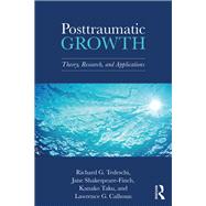 Posttraumatic Growth: A Handbook of Theory, Research, and Applications