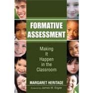 Formative Assessment : Making It Happen in the Classroom