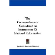 The Commandments: Considered As Instruments of National Reformation