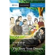 The Sixty Year Dream: Mandarin Companion Graded Readers Level 1 (Chinese Edition)