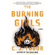The Burning Girls A Novel