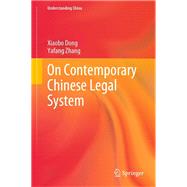 On Contemporary Chinese Legal System