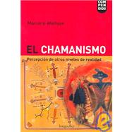 El Chamanismo/ Shamanism: Percepcion de Otros Niveles de Realidad / Perception of Other Levels of Reality,9789875505049