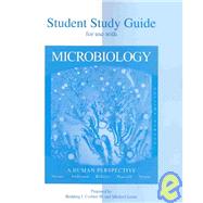 Student Study Guide to accompany Microbiology:  A Human Perspective
