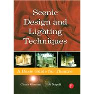 Scenic Design and Lighting Techniques